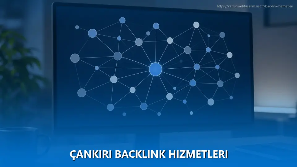 Çankırı Backlink Hizmetleri